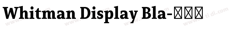 Whitman Display Bla字体转换